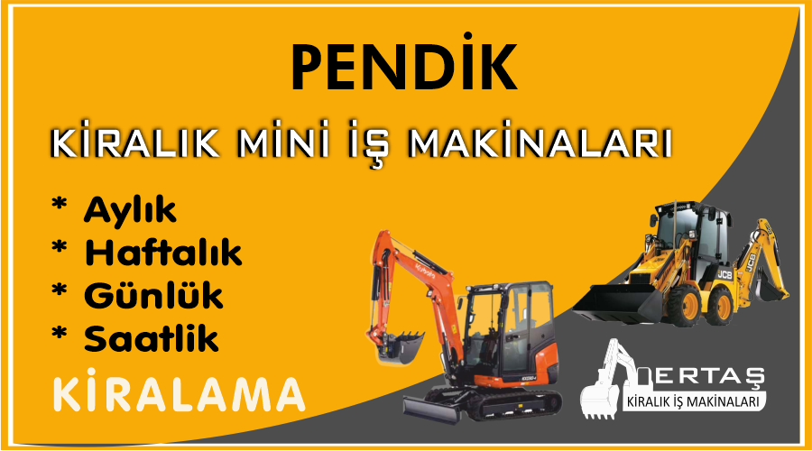 Pendik Ekskavatör Mini İş Makinası Kiralama